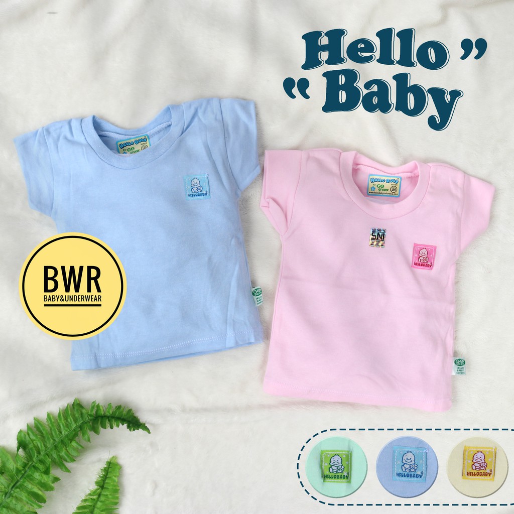 Kaos HELLO BABY Pendek Warna Polos | Kaos Oblong Anak Usia 1~3 Tahun - Bwr IX