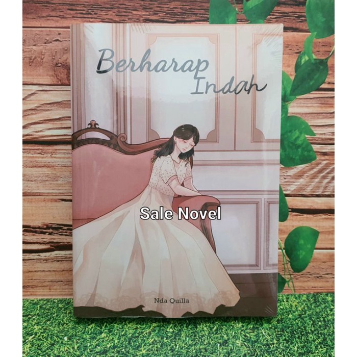 READY Berharap Indah by Nda Quilla NOVEL