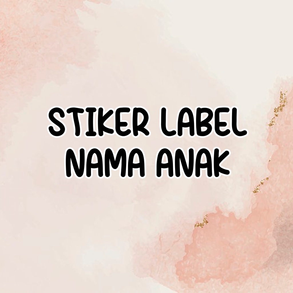 

STIKER NAMA / STIKER NAMA ANAK