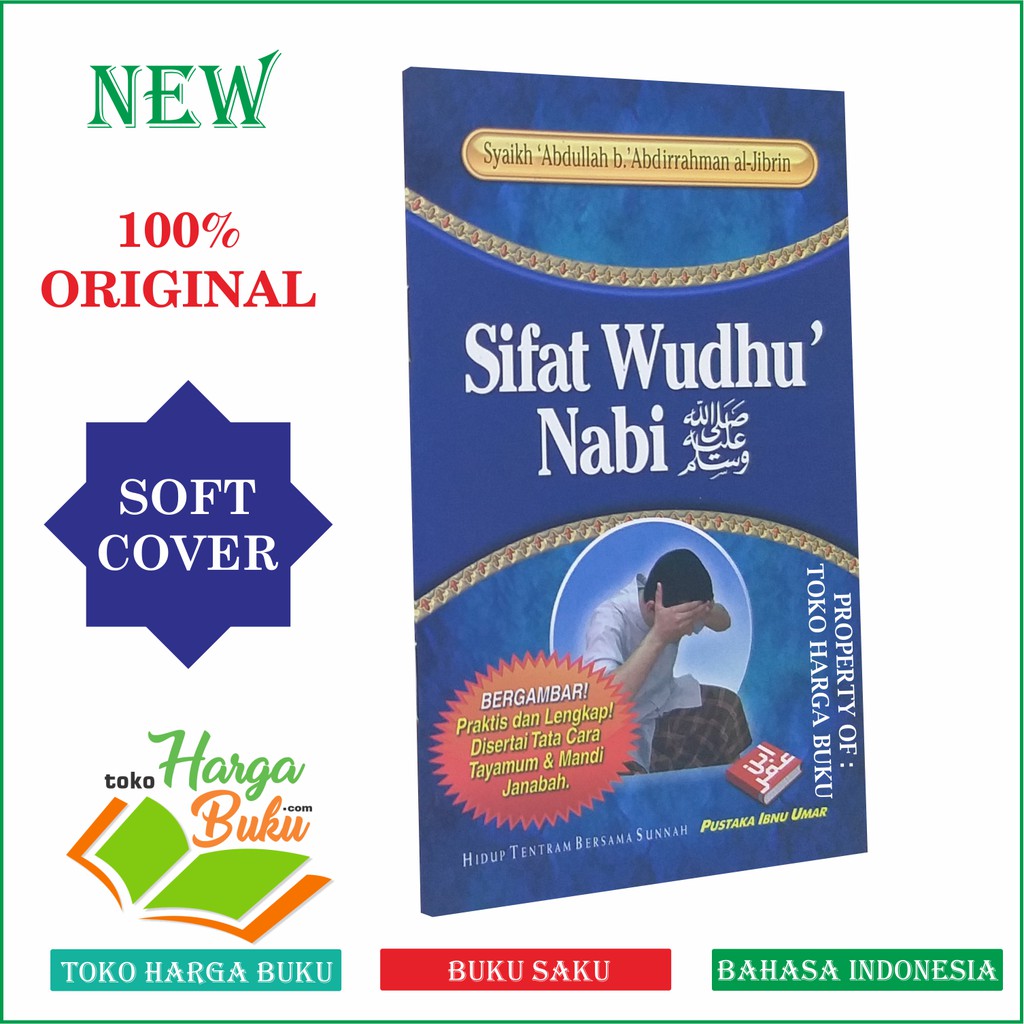 Foto Sifat Wudhu Nabi - BERGAMBAR Praktis dan Lengkap Disertai Tata Caca Tayamum dan Mandi Janabah PIU