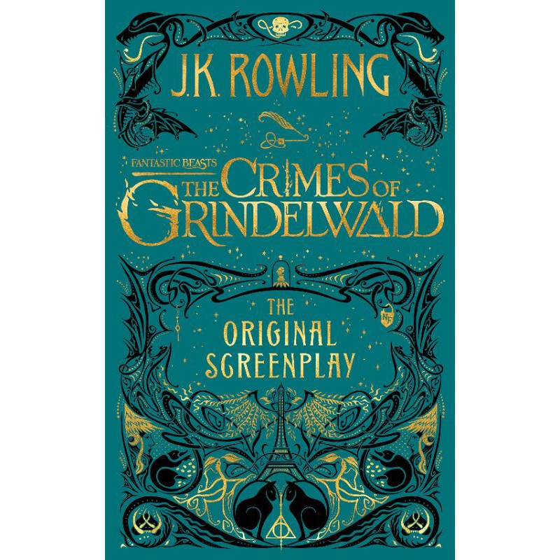 Fantastic Beasts: The Crimes of Grindelwald: The Original Screenplay -