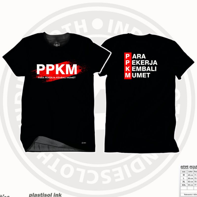 Kaos Kata Kata // Kaos PPKM // Kaos Tulisan // KAOS PPKM NASIONAL TERLARIS ( bisa bayar di tempat )