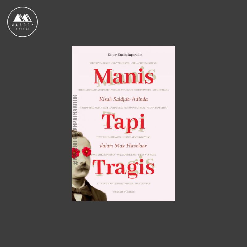 Manis Tapi Tragis: Kisah Saidjah-Adinda dalam Max Havelaar