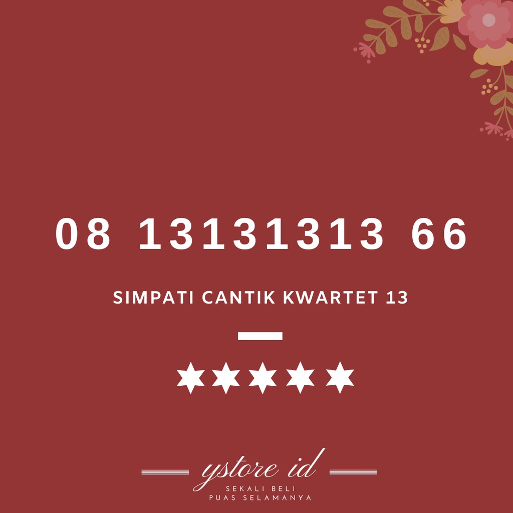 NOMOR CANTIK SIMPATI KWARTET KARTU PERDANA TELKOMSEL NOMER BELAKANG AKHIRAN UJUNG EKOR 13131313 66