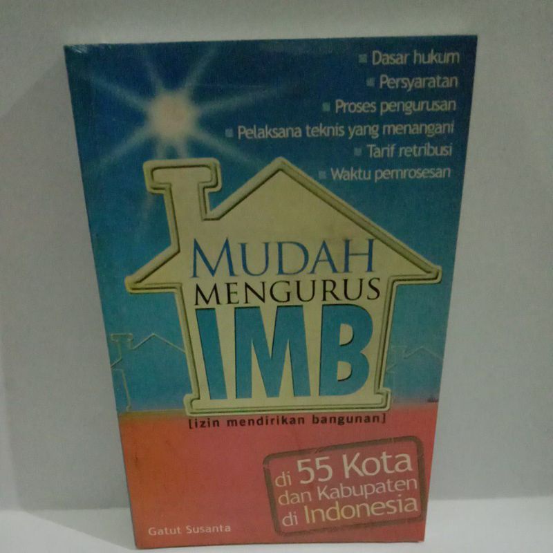 

BUKU MUDAH MENGURUS IMB IZIN MENDIRIKAN BANGUNAN