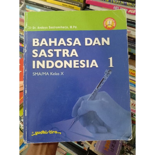 Bahasa Dan Sastra Indonesia X SMA.