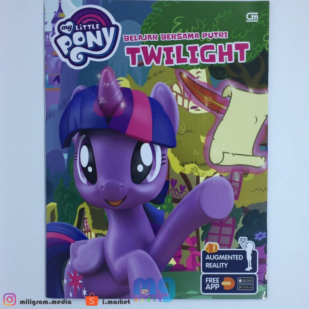 MY LITTLE PONY BELAJAR BERSAMA PUTRI TWILIGHT