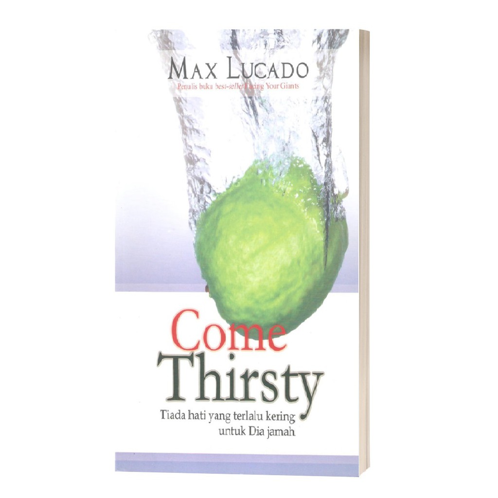 Come Thirsty - Max Lucado