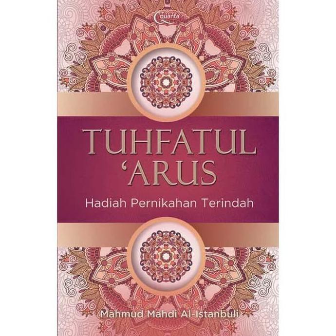 Buku Tuhfatul Arus Hadiah Pernikahan Terindah Mahmud Mahdi