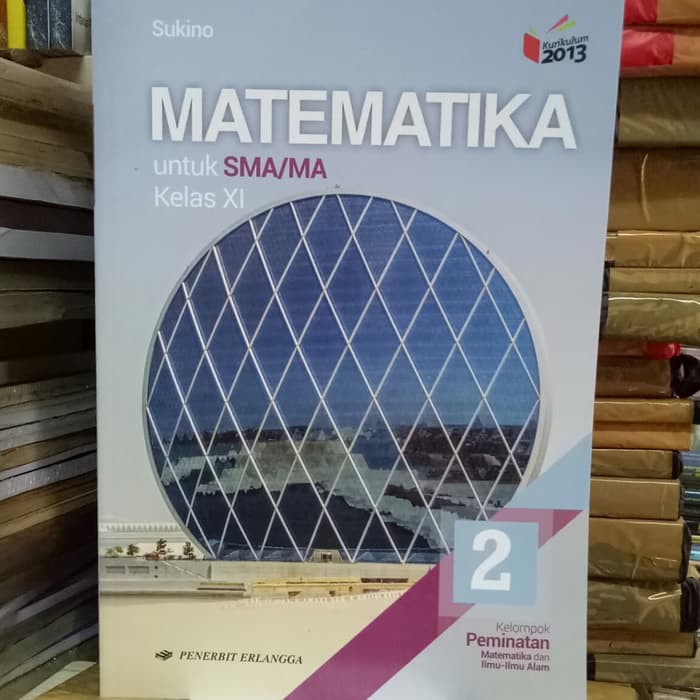 Buku Matematika Peminatan Kelas Xi Sma Erlangga Shopee Indonesia