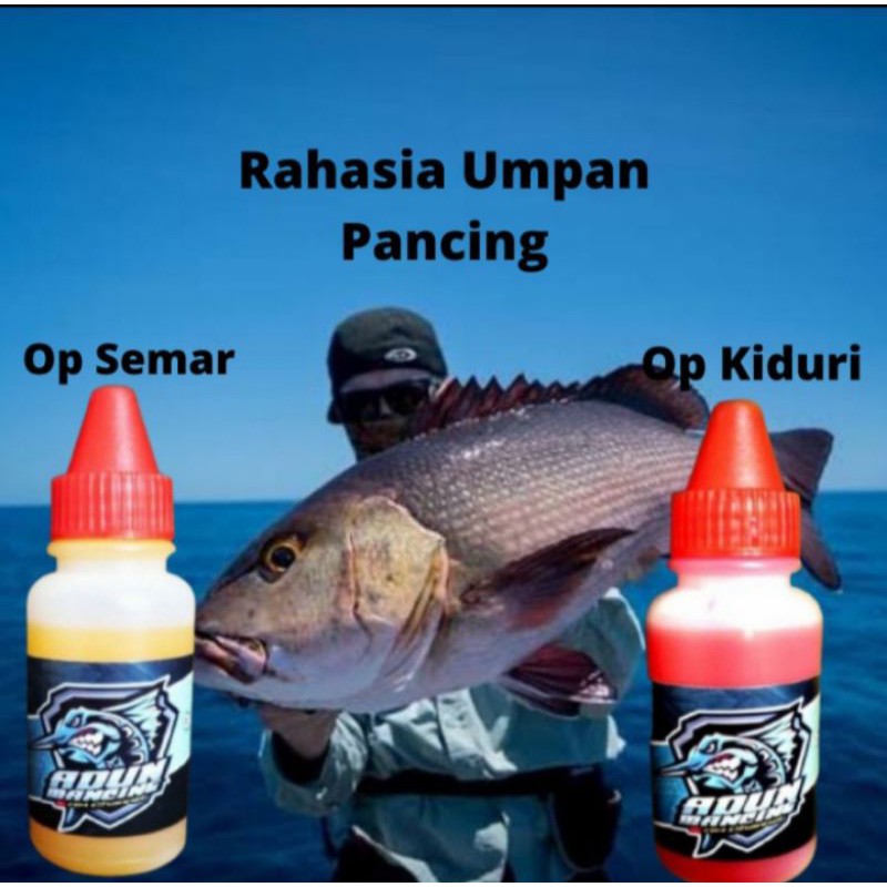 Essen oplosan/umpan mancing Semar/kiduri 30 ml adun mancing- KIDURI