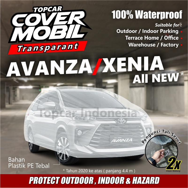 Cover Mobil Transparan Avanza Xenia All New Plastik Tebal Plastik Waterproof Outdoor Indoor Part Mobil Aksesoris Exterior Selimut Pelindung Anti Air Debu Kotoran Hewan Teras Gudang Rumah