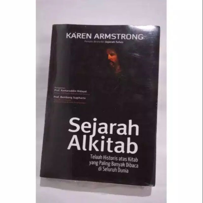 Sejarah Alkitab Oleh : Keren Amstrong