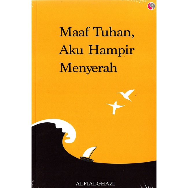 Maaf Tuhan, Aku Hampir Menyerah