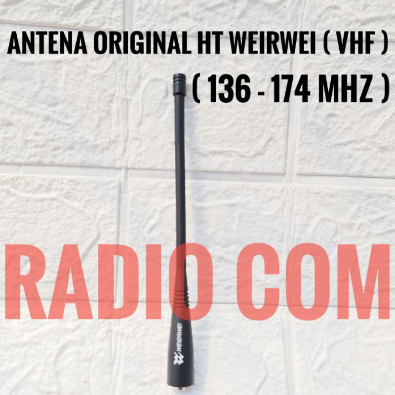 ANTENA ORIGINAL HT WEIRWEI 3288S VHF ANTENA  VEV 338 VERXION 3288 VHF 136 - 174MHz ALINCO CRX1 W10