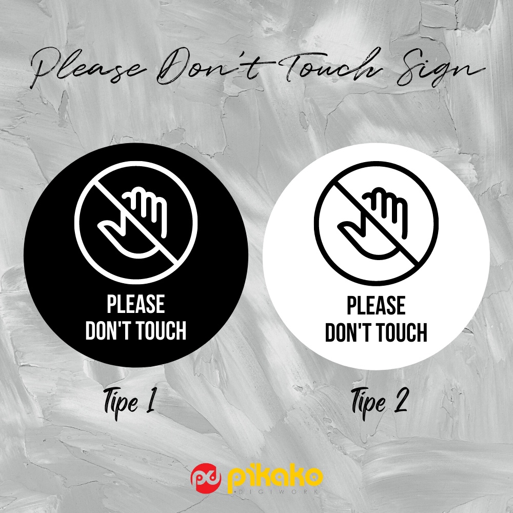 

Sign Board Signage Acrylic Papan Akrilik Please Don't Touch