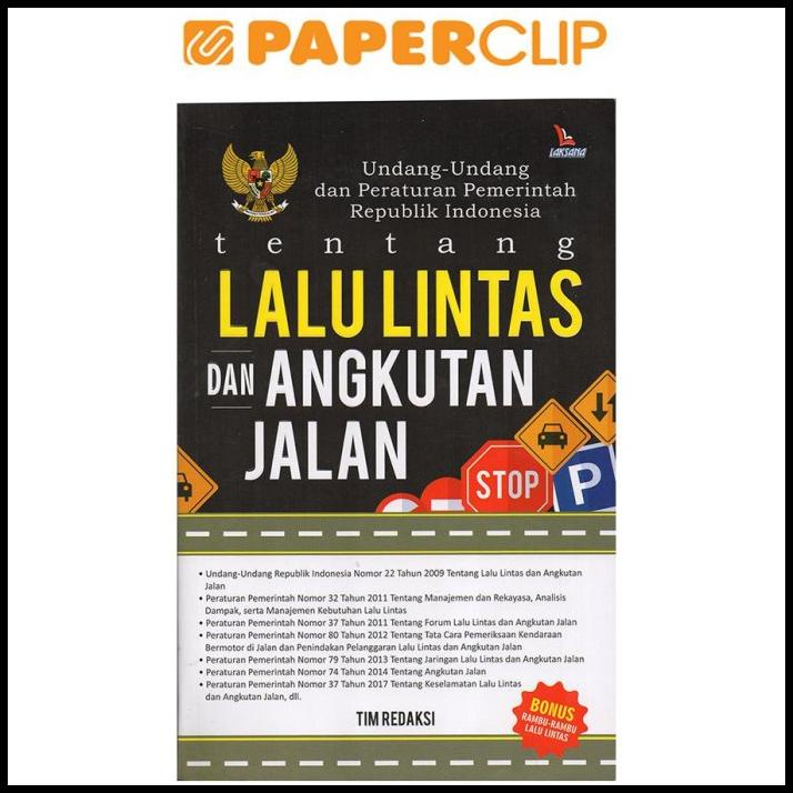 Uu & Peraturan Pemerintah Ri Tentang Lalu Lintas & Angkutan Jalan | Daisy