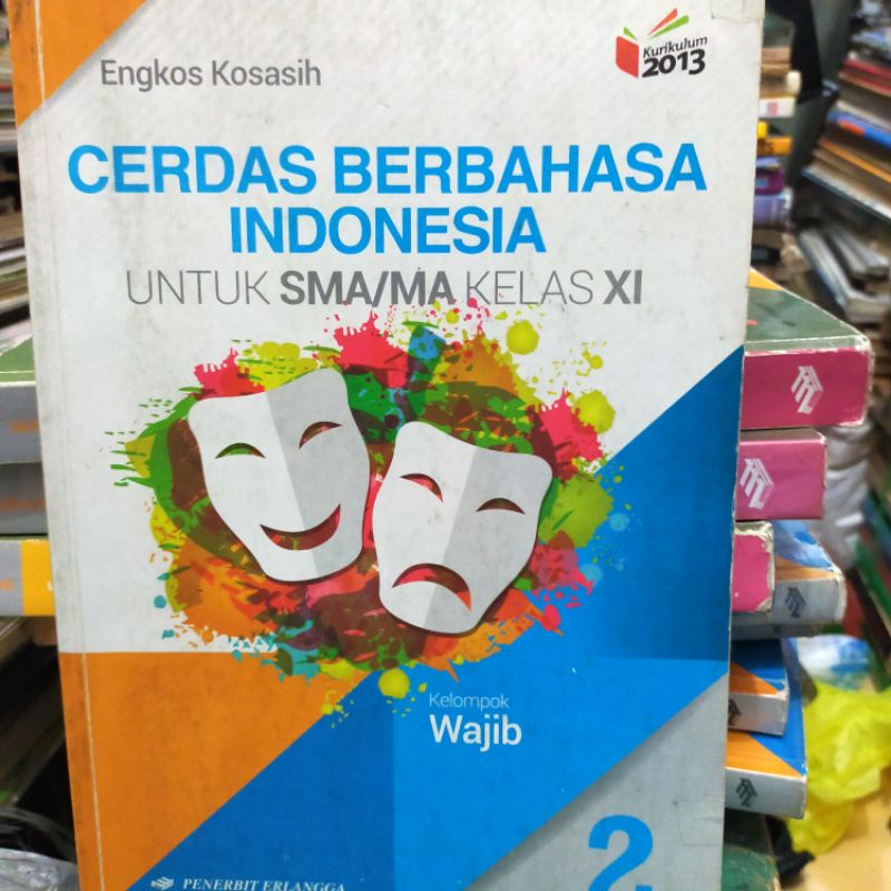 

Cerdas Berbahasa Indonesia Kelas 2 SMA Penerbit Erlangga