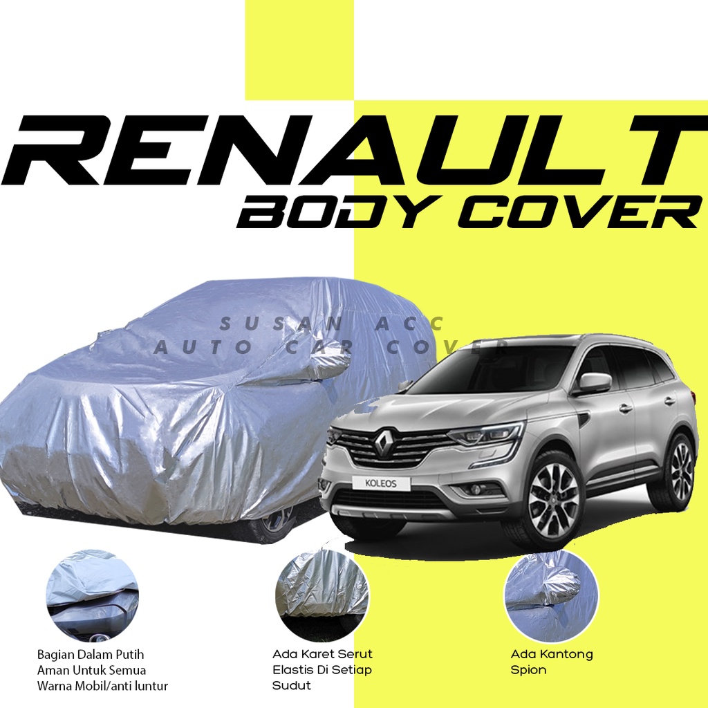 Body Cover Mobil renault Sarung Mobil renault/renault triber/renault kwid/renault duster/renault koleos/renault kiger/avanza/avanza lama/avanza veloz/xenia/hrv/mobilio/sienta/freed/kijang long/kijang krista/kijang lgx/kijang ssx/kijang innova/innova lama