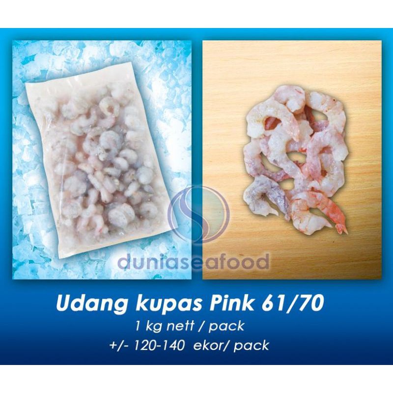 

Udang Kupas Pink Size 61-70, 1 kg per pack