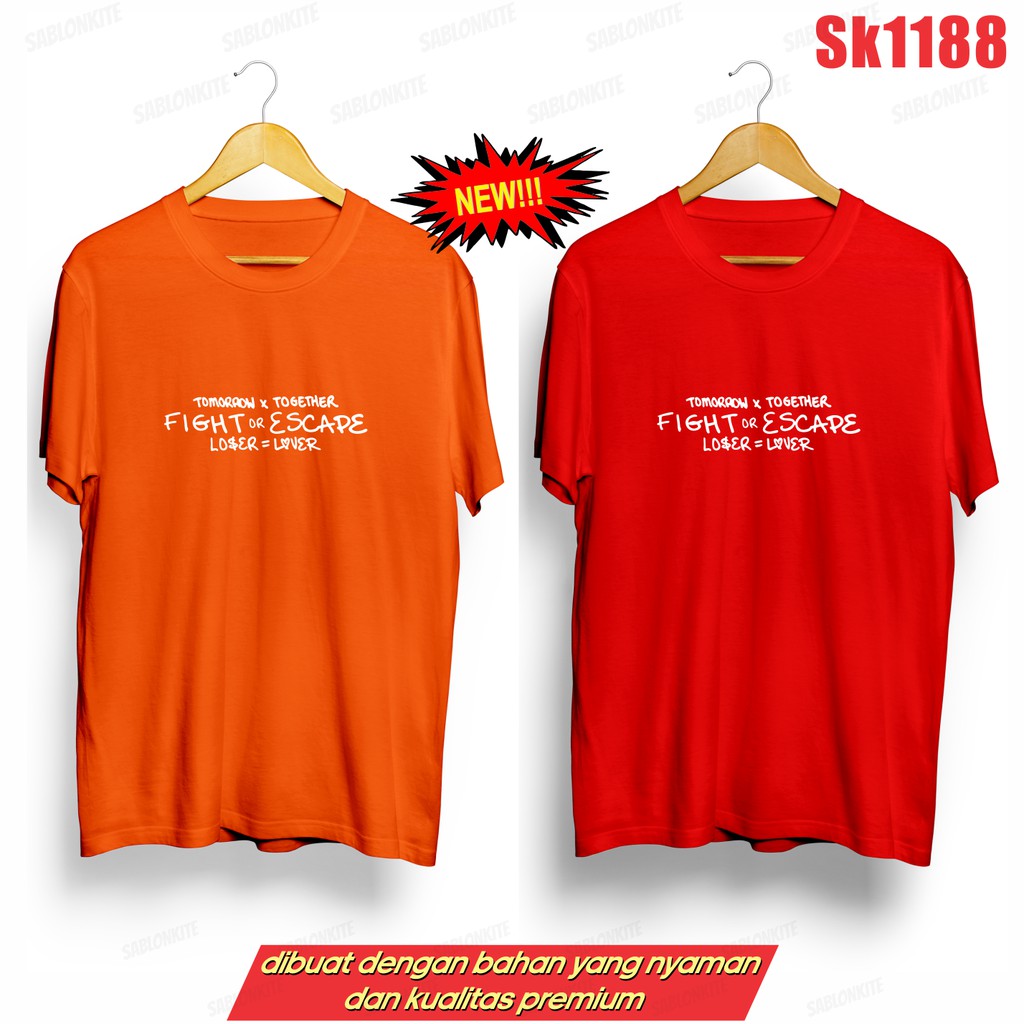 MURAH!!! KAOS KPOP FIGHT OR ESCAPE LOSER LOVER SK1188 UNISEX COMBED 30S