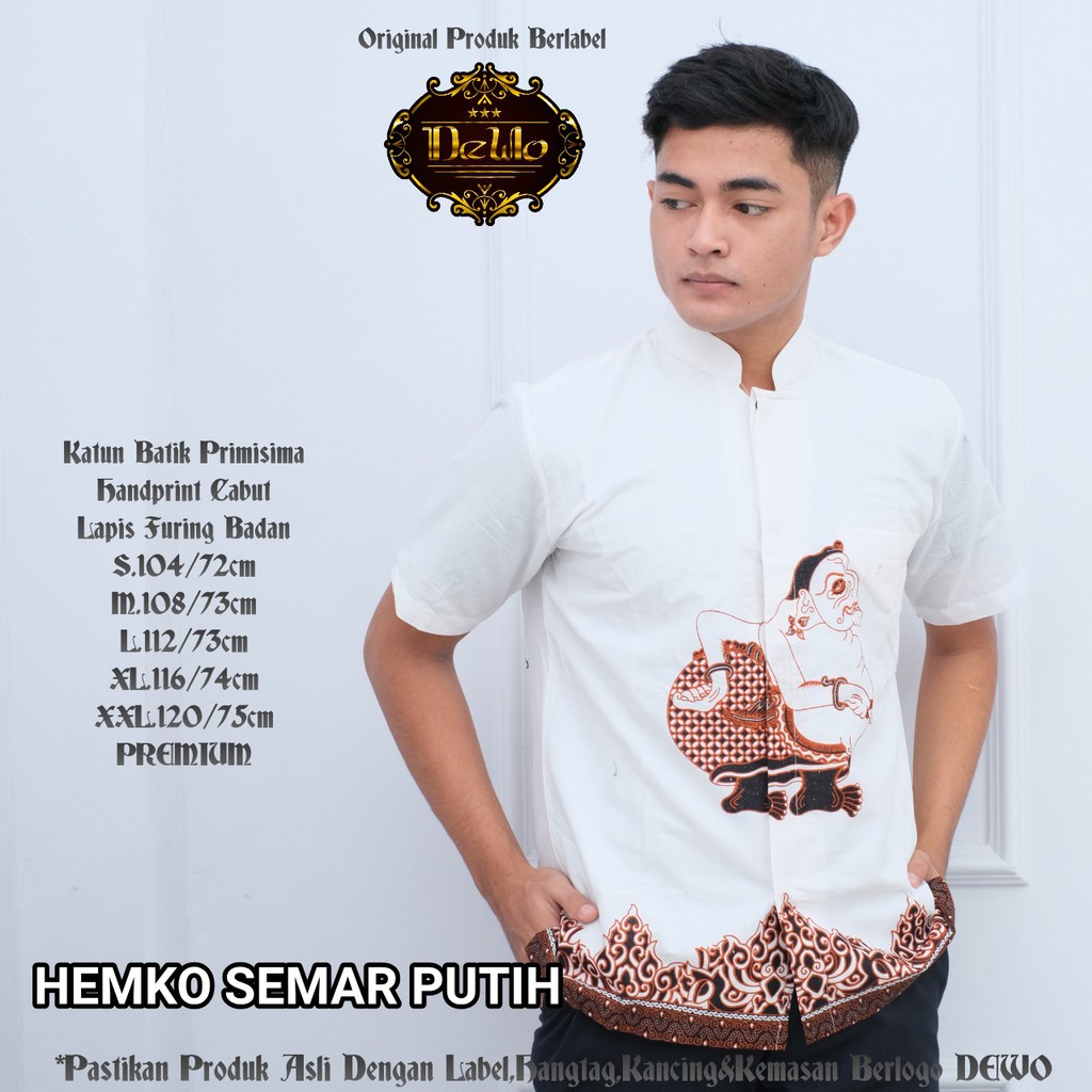 HEMKO SEMAR PUTIH DEWO BATIKSOLOAMANAH KEMEJA BAJU BATIK PRIA SOLO LENGAN PENDEK PANJANG LAPIS FURING ATASAN BATIK PREMIUM MODERN KATUN HALUS SEKOPI KALINGGA GANDHI MERAH WARASTIKA ABIYAKTA SEMAR HITAM DEWARUCI MODHANG 2 BIMASENA ABINAWA DEWARI ADYATAMA