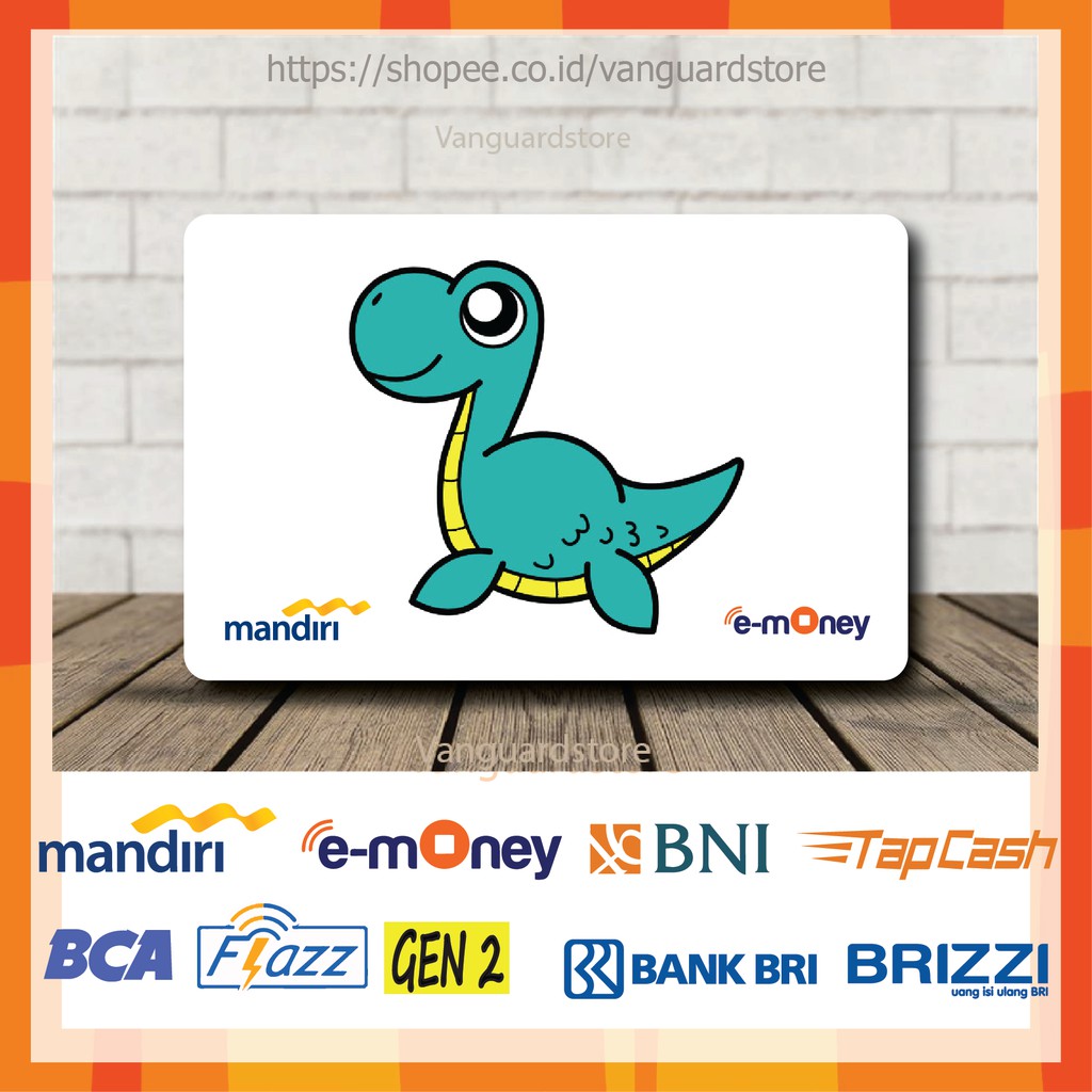 KARTU E MONEY E TOLL KARTUN DINOSAURUS ANIME 9 EMONEY MANDIRI FLAZZ BCA BNI TAPCASH BRIZZI BRI