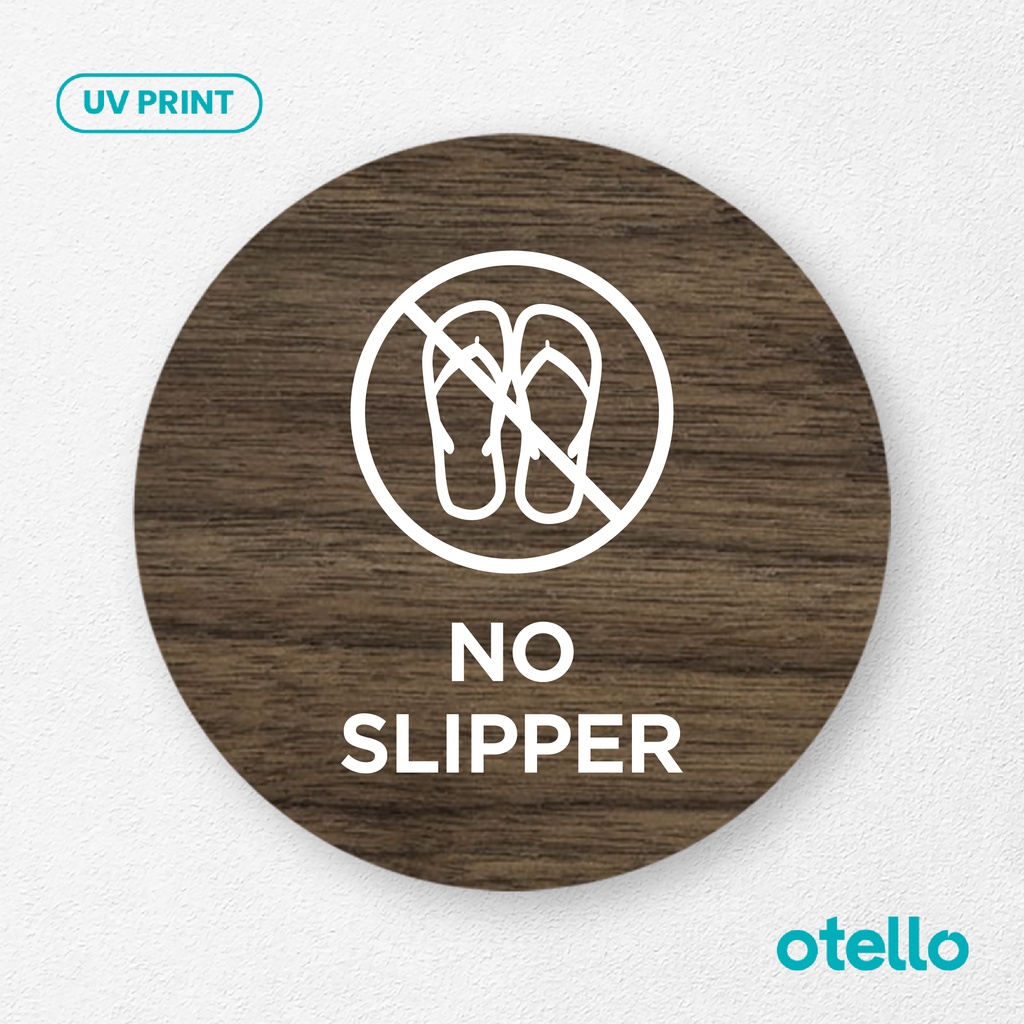 Signage No Slipper Sign Board Dilarang Masuk Memakai Sandal Jepit Papan Peraturan Wooden Kayu Sticker Rambu Petunjuk