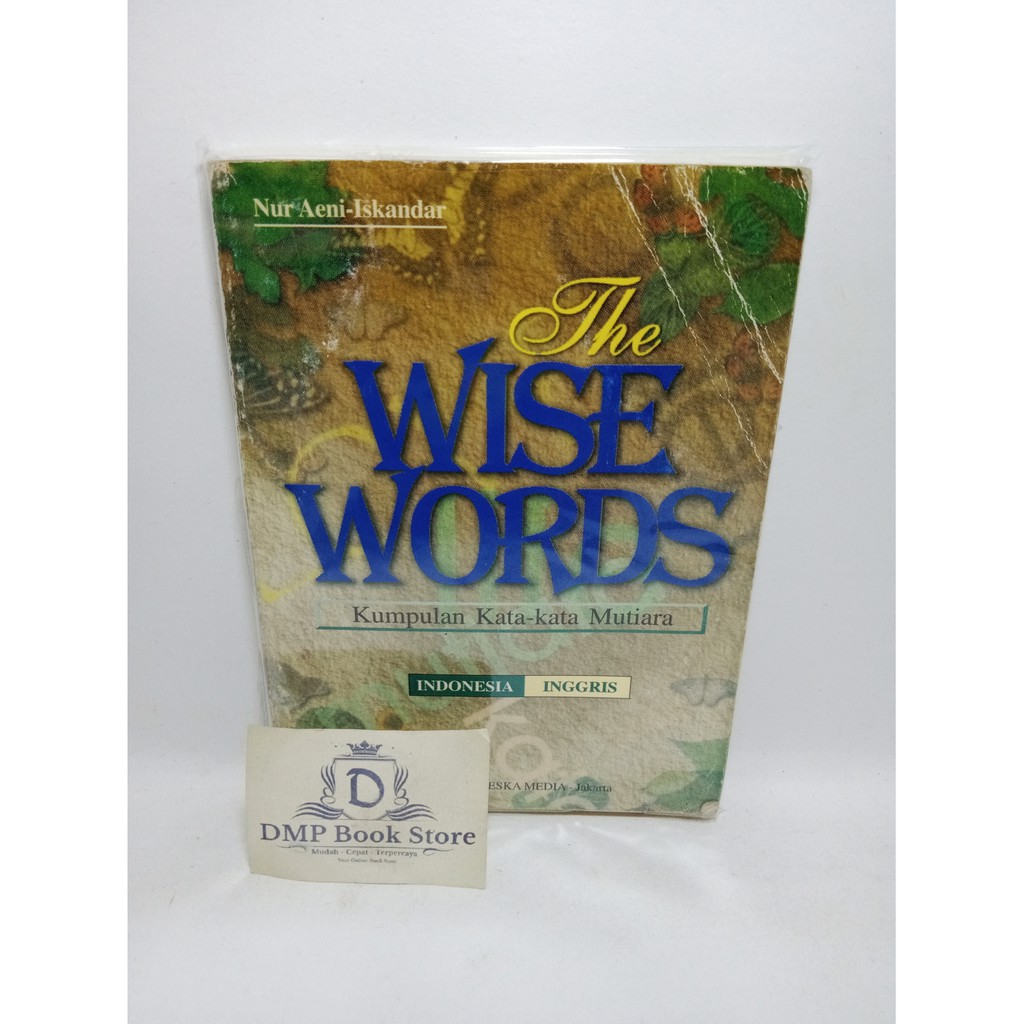 The Wise Words Kumpulan Kata Kata Mutiara Nur Aeni Iskandar The Wise Words Kumpulan Kata Kata Mutiara Nur Aeni Iskandar
