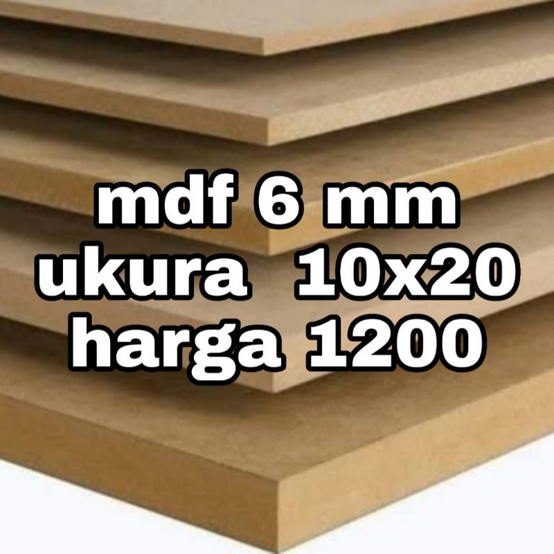 

mdf 6 mm 10x20 minimal 10 papan