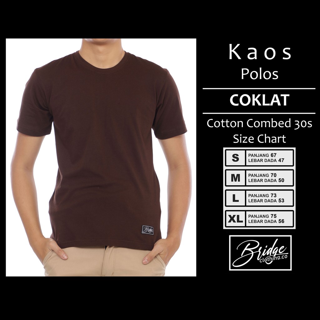 Kaos polos combed 30s coklat Yang Lagi Hits