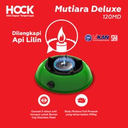 HOCK Kompor Gas 1 Tungku Mutiara Deluxe 120MD - Garansi 1 Tahun