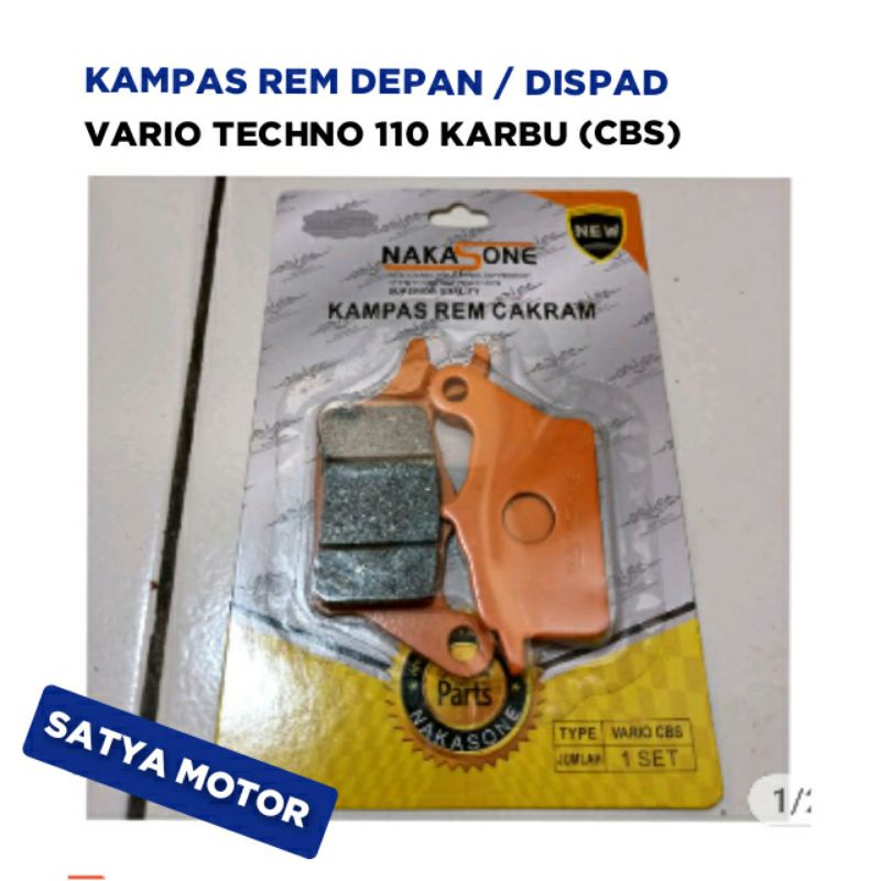 Kampas Rem Depan Vario Techno 110 Karbu 2009 2010 2011 2012 2013 (CBS) / Nakasone
