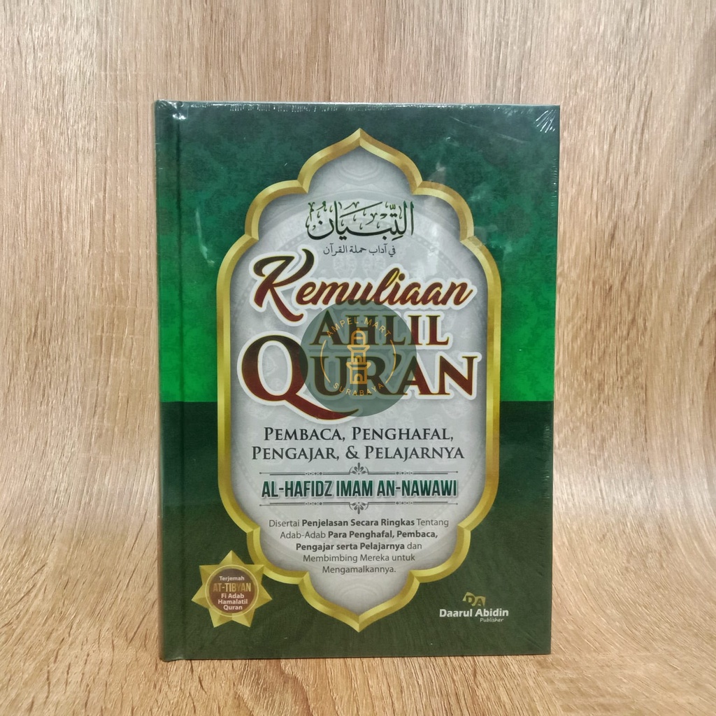 Kemuliaan Ahlil Quran Terjemah At-Tibyan - Daarul Abidin