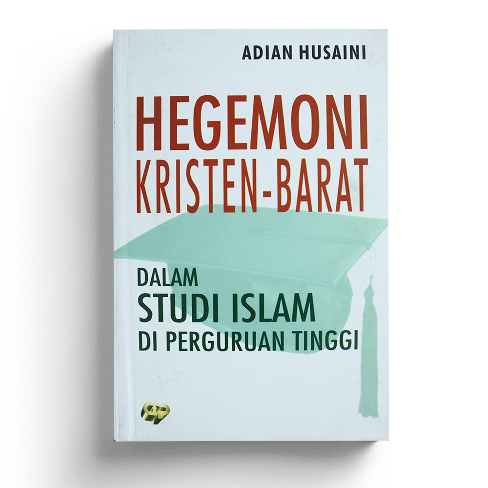 Gema Insani Buku Islami Hegemoni Kristen-Barat Western Christian Hegemony Islamic Book