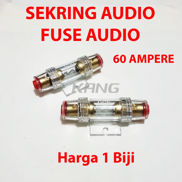 Sekring Audio 60Ampere Fuse Audio 60A Sekering Audio 60A Mobil