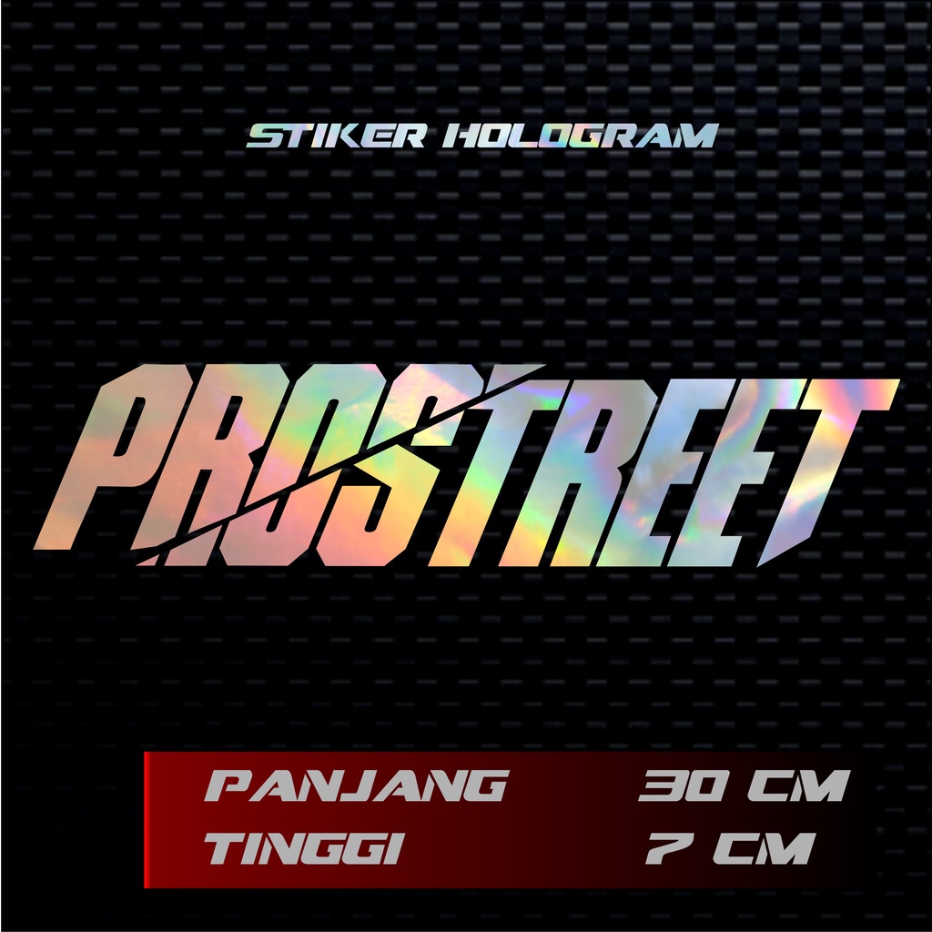 STIKER PROSTREET HOLOGRAM / STICKER CUTTING MOTOR