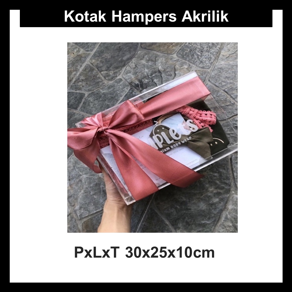 

Box Hampers Akrilik PxLxT 30x25x10cm
