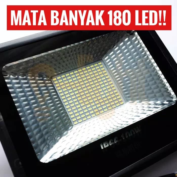 LAMPU SOROT TEMBAK LED 100 WATT MATA BANYAK 180 MATA LED FLOODLIGHT