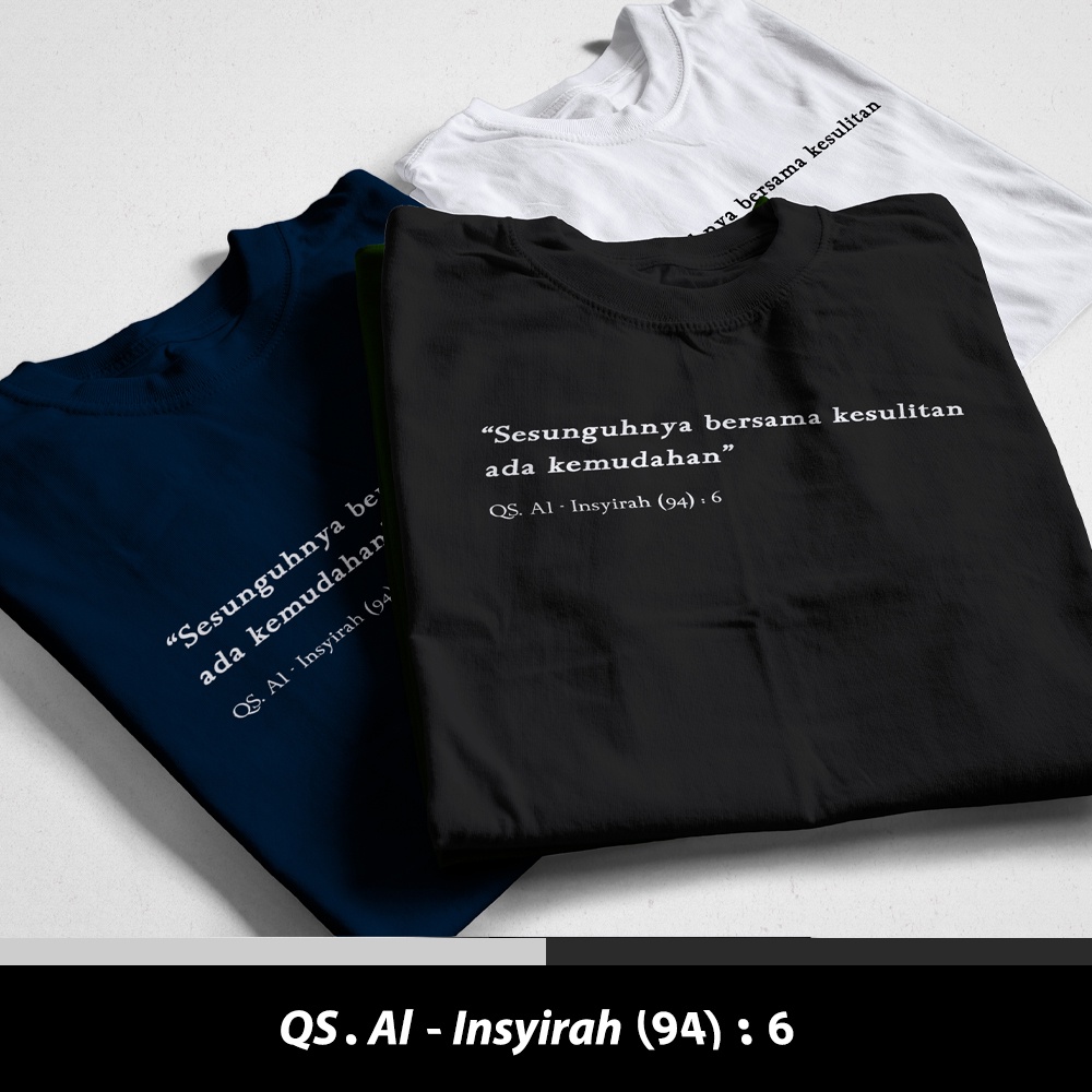 Kaos Muslim "Bersama Kesulitan Ada Kemudahan" -Kaos Muslim/Kaos Dakwah/Kaos Islami/Baju Islami/Baju 