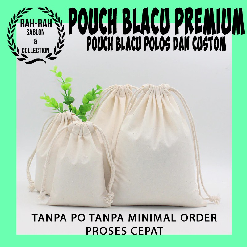 Tas Serut Pouch Blacu Tebal Grade A Polos dan Sablon Text dan Gambar