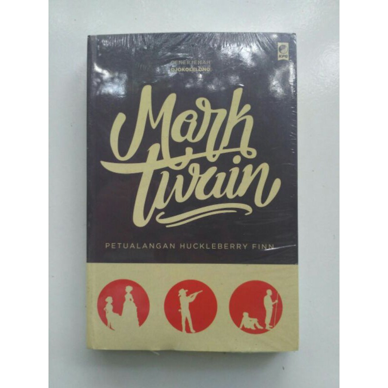 Seri Sastra Dunia: Petualangan Huckleberry Finn - Mark Twain | KPG