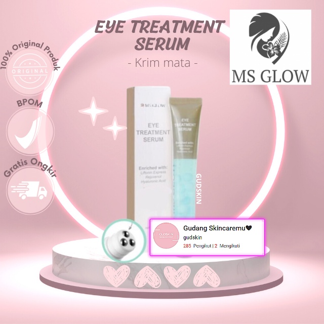 GUDSKIN❤️ COD TERLARIS MS GLOW EYE TREATMENT SERUM EYE CREAM DARK ROLL KRIM MATA DARK CIRCLE CREAM O