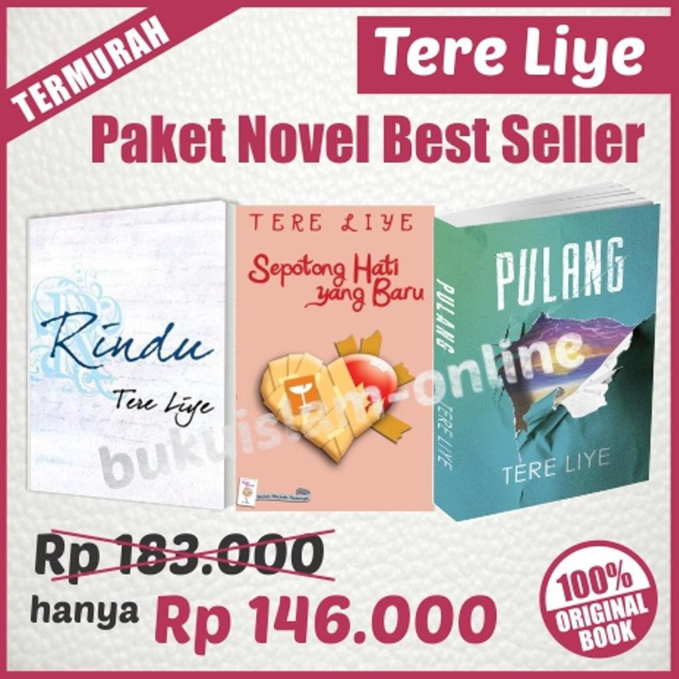 Paket Novel Best Seller Tere Liye 3 Novel : Pulang, Rindu, Sepotong Hati Yang Baru | Buku Islam