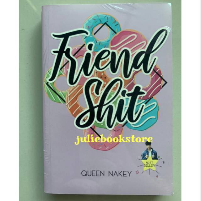 Novel Friendshit - Queen Nakey