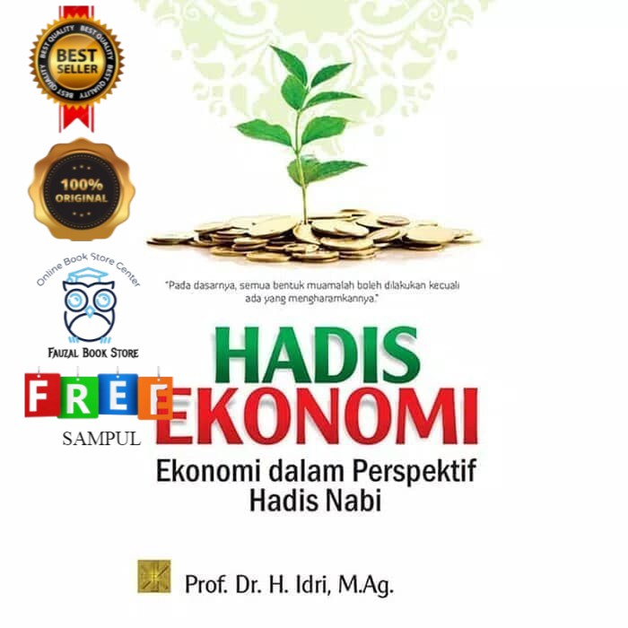 BUKU HADIS EKONOMI : EKONOMI DALAM PERSPEKTIF HADIS NABI ORIGINAL PRENADA