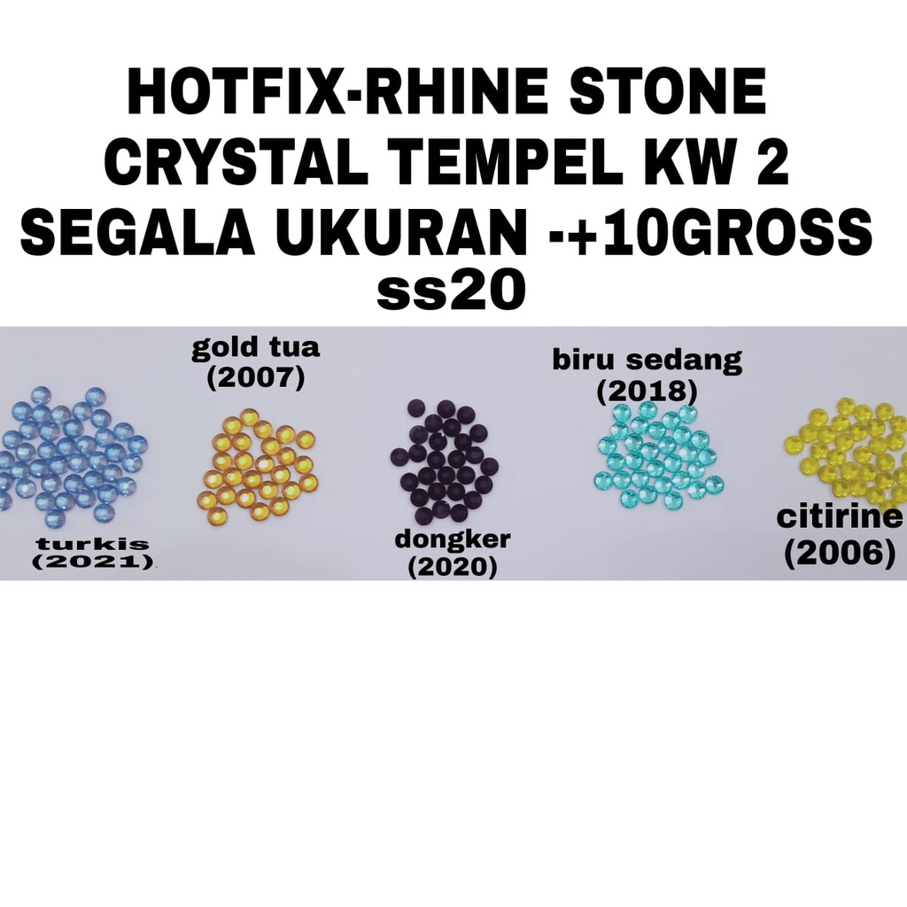 HOTFIX/RHINE STONE Swarovski KW 2 All Size  -+10GROSS *KODE 10 112*
