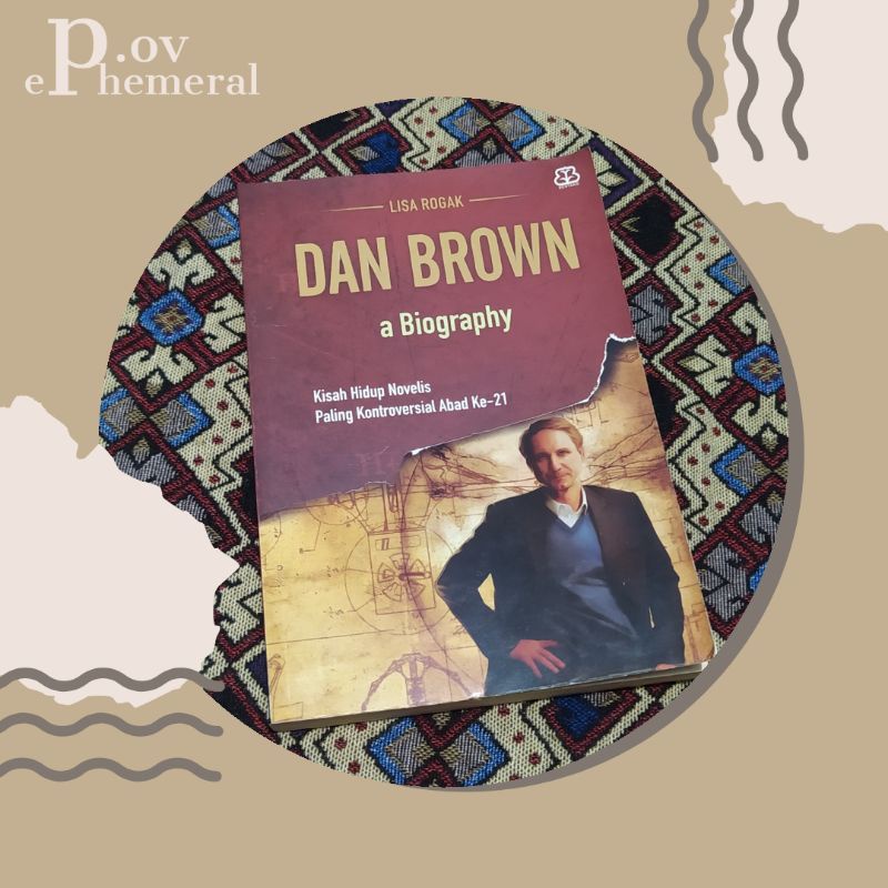 Preloved Dan Brown A Biography — Lisa Rogak (Bekas)