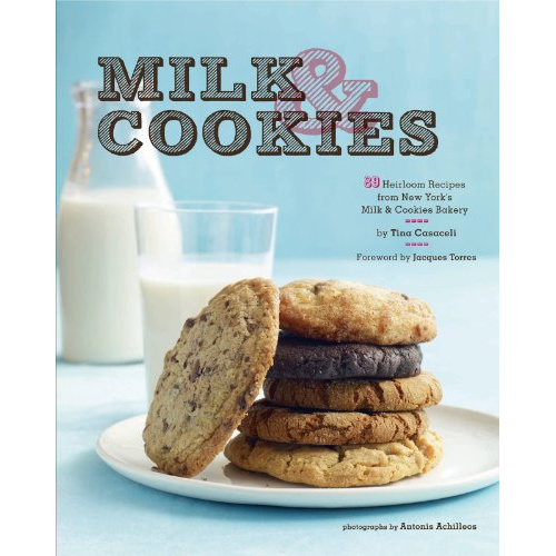 

MILK & COOKIES: 89 HEIRLOOM RECIPES FROM NEW YORK'S MILK & COOKIES..