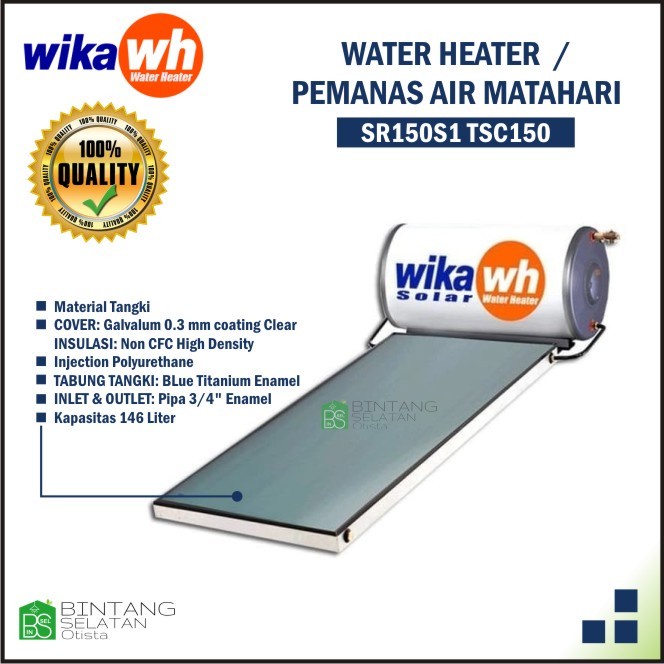 WATER HEATER PEMANAS AIR MATAHARI SOLAR SURYA WIKA SR150S1 TSC150 TSX150